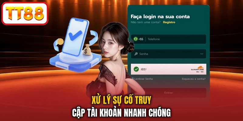 Xử lý sự cố truy cập tài khoản nhanh chóng